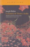 la historia de tristan e isolda-joseph bedier-9788415277149 la historia de tristan e isolda-joseph bedier-9788415277149