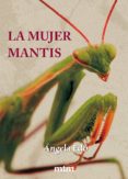 la mujer mantis-angela edo-9788415278849 la mujer mantis-angela edo-9788415278849
