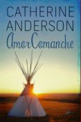 amor comanche (ebook)-catherine anderson-9788415410249 amor comanche (ebook)-catherine anderson-9788415410249