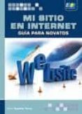 mi sitio en internet: guia para novatos-eliana cascales torres-9788415457749 mi sitio en internet: guia para novatos-eliana cascales torres-9788415457749