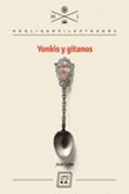 yonkis y gitanos-jose lobo-9788416001149 yonkis y gitanos-jose lobo-9788416001149