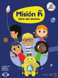 mision ñ: libro del alumno-9788416108749 mision ñ: libro del alumno-9788416108749