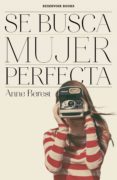 se busca mujer perfecta (ebook)-anne berest-9788416195749 se busca mujer perfecta (ebook)-anne berest-9788416195749