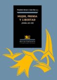 mujer. prensa y libertad (españa 1890-1939)-ivana rota-margherita bernard-9788416246649 mujer. prensa y libertad (españa 1890-1939)-ivana rota-margherita bernard-9788416246649