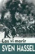 los vi morir-sven hassel-9788416279449 los vi morir-sven hassel-9788416279449
