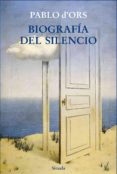 biografia del silencio-pablo d ors-9788416280049 biografia del silencio-pablo d ors-9788416280049