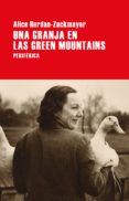 una granja en las green mountains-alice herdan-zuckmayer-9788416291649 una granja en las green mountains-alice herdan-zuckmayer-9788416291649