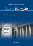 caso banesto-eugenio martinez jimenez-9788416317349 caso banesto-eugenio martinez jimenez-9788416317349