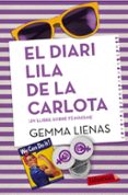 el diari lila de la carlota-gemma lienas-9788416334049 el diari lila de la carlota-gemma lienas-9788416334049