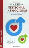 el arte de gestionar tus emociones-sergio aparicio p�rez-9788416365449 el arte de gestionar tus emociones-sergio aparicio p�rez-9788416365449