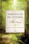 andalucia de leyenda (ebook)-9788416392049 andalucia de leyenda (ebook)-9788416392049