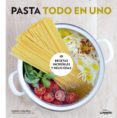 pasta todo en uno: recetas increibles y deliciosas-sabrina fauda-role-9788416489749 pasta todo en uno: recetas increibles y deliciosas-sabrina fauda-role-9788416489749
