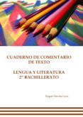 cuaderno de comentario de texto. lengua y literatura 2º bachillerato (ebook)-9788416663149 cuaderno de comentario de texto. lengua y literatura 2º bachillerato (ebook)-9788416663149