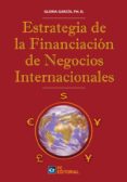 estrategia de financiacion de los negocios internacionales (ebook)-9788416671649 estrategia de financiacion de los negocios internacionales (ebook)-9788416671649
