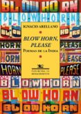blow horn, please: poemas de la india-ignacio arellano-9788416685349 blow horn, please: poemas de la india-ignacio arellano-9788416685349