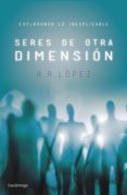 seres de otra dimension (ebook)-9788416694549 seres de otra dimension (ebook)-9788416694549