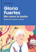me crece la barba: poemas para mayores y menores-gloria fuertes-9788416709649 me crece la barba: poemas para mayores y menores-gloria fuertes-9788416709649