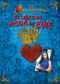 los descendientes 2. el libro de moda de evie-9788416913749 los descendientes 2. el libro de moda de evie-9788416913749