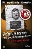 john wayne el payaso asesino-miguel janer-9788416921249 john wayne el payaso asesino-miguel janer-9788416921249