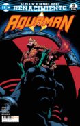 aquaman nº 17 / 3 (renacimiento)-dan abnett-philipee briones-9788417071349 aquaman nº 17 / 3 (renacimiento)-dan abnett-philipee briones-9788417071349