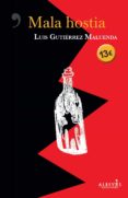 mala hostia-luis gutierrez maluenda-9788417077549 mala hostia luis gutierrez maluenda 9788417077549