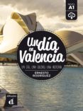un dia en valencia (a1)-ernesto rodriguez-9788417249649 un dia en valencia (a1)-ernesto rodriguez-9788417249649