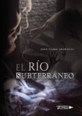 (I.B.D.) EL RIO SUBTERRANEO-6425348-otro-formato