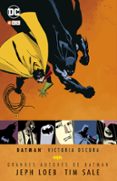 batman: victoria oscura (2ª edición)-jeph loeb-9788417509149 batman: victoria oscura (2ª edición)-jeph loeb-9788417509149