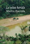 La selva herida-13502224-otro-formato