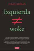 Descargas gratuitas de libros electrónicos de texto IZQUIERDA NO ES WOKE
				EBOOK (Literatura española)