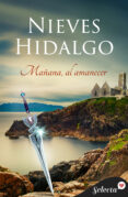 Ebook fr descargar MAÑANA, AL AMANECER (BILOGÍA KILLMARNOCK 2) PDB de NIEVES HIDALGO (Literatura española)