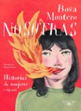 nosotras: historias de mujeres y algo más-rosa montero-9788420433349 nosotras: historias de mujeres y algo más-rosa montero-9788420433349