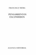 pensamientos escondidos-francisco mora teruel-9788420609249 pensamientos escondidos-francisco mora teruel-9788420609249