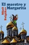 el maestro y margarita-mijail bulgakov-9788420667249 el maestro y margarita-mijail bulgakov-9788420667249