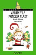 martin y la princesa yladi-ricardo alcantara-9788420784649 martin y la princesa yladi-ricardo alcantara-9788420784649