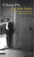 la vida lenta-josep pla-9788423348749 la vida lenta-josep pla-9788423348749