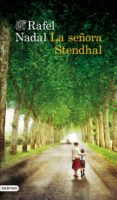 la señora stendhal-rafel nadal-9788423352449 la señora stendhal-rafel nadal-9788423352449
