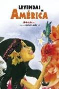 leyendas de america-silvia dubovoy-9788424113049 leyendas de america-silvia dubovoy-9788424113049