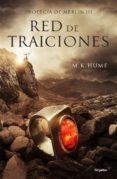 red de traiciones (profecía de merlín 3) (ebook)-m. k. hume-9788425352249 red de traiciones (profecía de merlín 3) (ebook)-m. k. hume-9788425352249