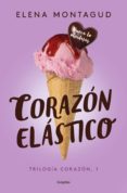 corazón elástico (trilogía corazón 1) (ebook)-elena montagud-9788425355349 corazón elástico (trilogía corazón 1) (ebook)-elena montagud-9788425355349
