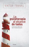la psicoterapia al alcance de todos (ebook)-viktor e. frankl-9788425427749 la psicoterapia al alcance de todos (ebook)-viktor e. frankl-9788425427749