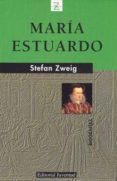 maria estuardo (9ª ed.)-stefan zweig-9788426108449 maria estuardo (9ª ed.)-stefan zweig-9788426108449