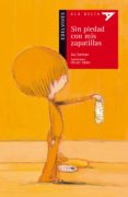 sin piedad con mis zapatillas-joy sorman-9788426384249 sin piedad con mis zapatillas-joy sorman-9788426384249