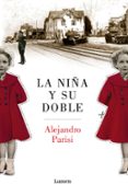 la niña y su doble-alejandro parisi-9788426403049 la niña y su doble-alejandro parisi-9788426403049