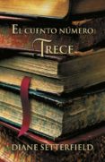 el cuento numero trece-diane setterfield-9788426416049 el cuento numero trece-diane setterfield-9788426416049