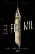 el piso mil (ebook)-katharine mcgee-9788427211049 el piso mil (ebook)-katharine mcgee-9788427211049