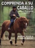 comprenda a su caballo-michael peace-9788428214049 comprenda a su caballo-michael peace-9788428214049