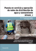mf0608_2- puesta en servicio y operación de redes de distribucion de agua y saneamiento-jose carlos toledano gasca-vicente blanca gimenez-9788428398749 mf0608_2 puesta en servicio y operación de redes de distribucion de agua y saneamiento jose carlos toledano gasca vicente blanca gimenez 9788428398749
