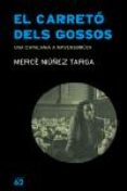 el carreto dels gossos: una catalana a ravensbrück-merce nuñez targa-9788429756449 el carreto dels gossos: una catalana a ravensbrück-merce nuñez targa-9788429756449