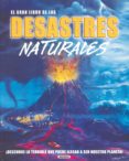 gran libro desastres naturales-9788430568949 gran libro desastres naturales-9788430568949